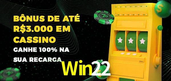 Win22 melhor bônus de depósito